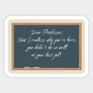 Dear Professor Sticker